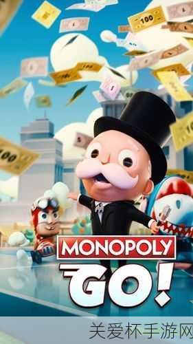 独家揭秘Monopoly GO!再登巅峰，5月全球吸金王背后的玩家狂欢